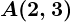 Rendered by QuickLaTeX.com \boldsymbol{A(2, 3)}