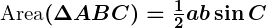 Rendered by QuickLaTeX.com \boldsymbol{\text{Area}(\Delta ABC) = \frac{1}{2}ab \sin C}