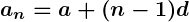 Rendered by QuickLaTeX.com \boldsymbol{a_n = a + (n - 1)d}