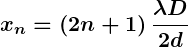 Rendered by QuickLaTeX.com \displaystyle \boldsymbol{x_n = \left(2n + 1\right) \frac{\lambda D}{2d}}