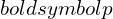 Rendered by QuickLaTeX.com boldsymbol{p}