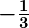 Rendered by QuickLaTeX.com \boldsymbol{-\frac{1}{3}}