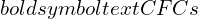Rendered by QuickLaTeX.com boldsymbol{text{CFCs}}