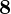 Rendered by QuickLaTeX.com \boldsymbol{8}