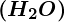 Rendered by QuickLaTeX.com \boldsymbol{({H}_2O)}
