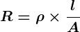 Rendered by QuickLaTeX.com \displaystyle\boldsymbol{R = \rho \times \frac{l}{A}}