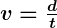 Rendered by QuickLaTeX.com \boldsymbol{v = \frac{d}{t}}