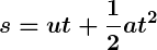 Rendered by QuickLaTeX.com \displaystyle \boldsymbol{s = ut + \frac{1}{2}at^2}