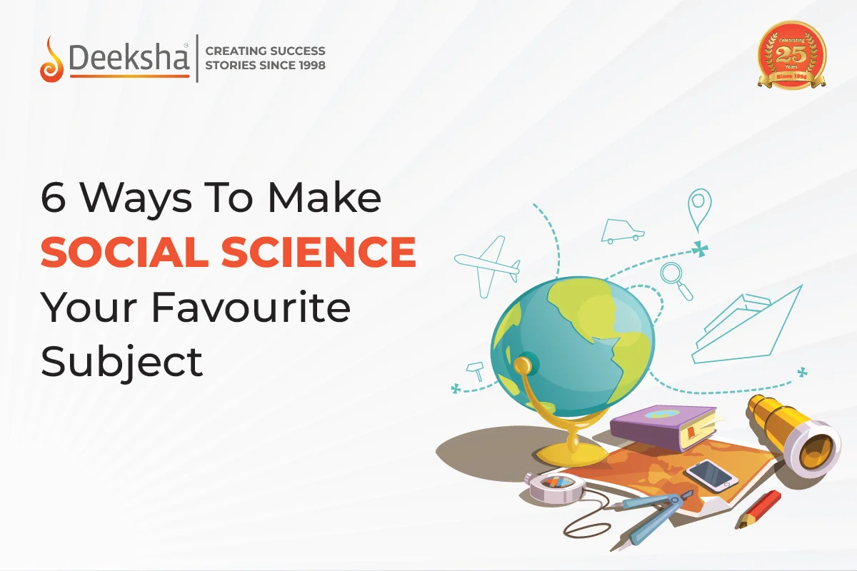 6 Ways To Make Social Science Your Favourite Subject