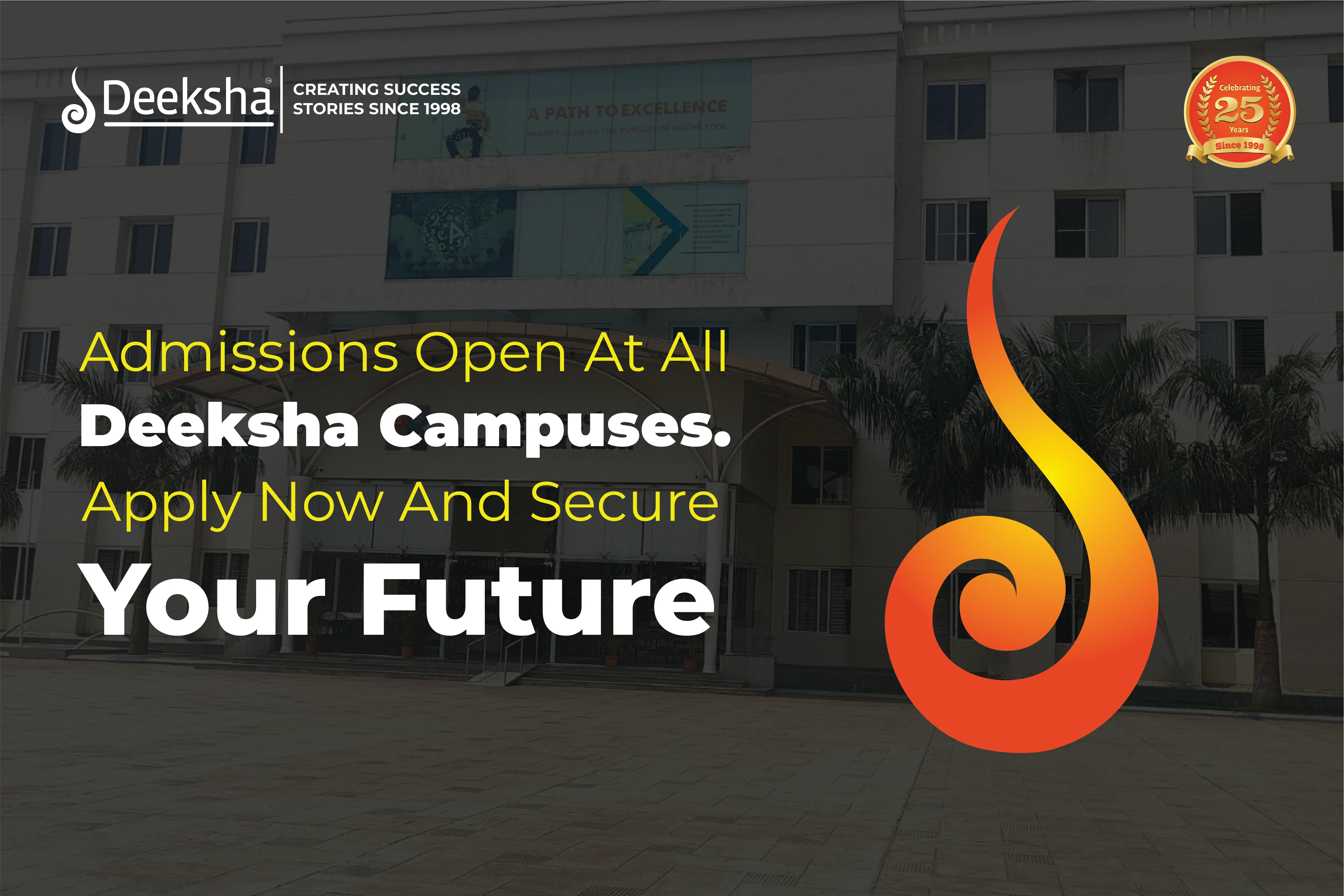 Admissions Open At All Deeksha Campuses