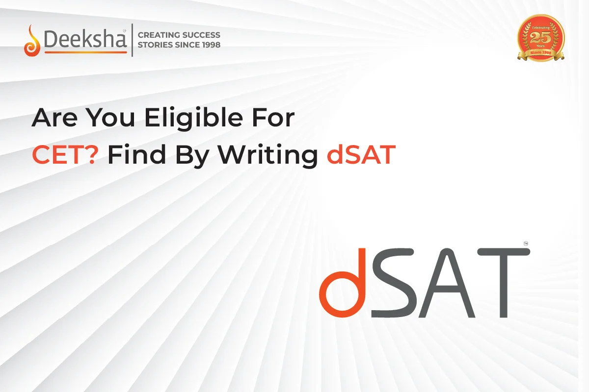 Are You Eligible For CET Find By Writing DSAT
