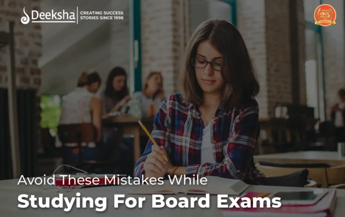 Avoid These Mistakes While Studying For Board Exams