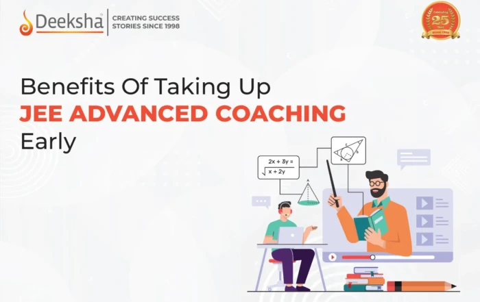 Benefits Of Taking Up JEE Advanced Coaching Early