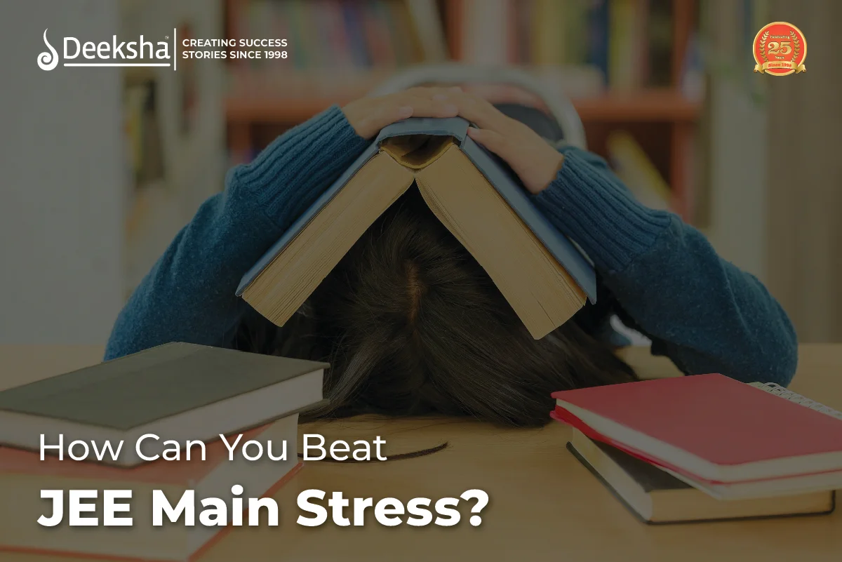 How Can You Beat JEE Main Stress