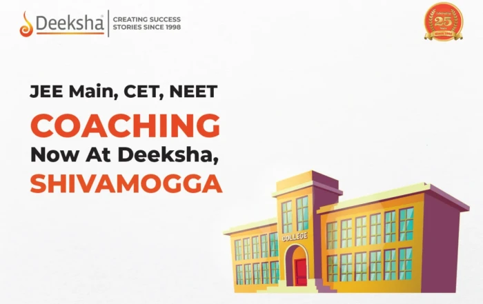 JEE Main CET NEET Coaching Now At Deeksha Shivamogga