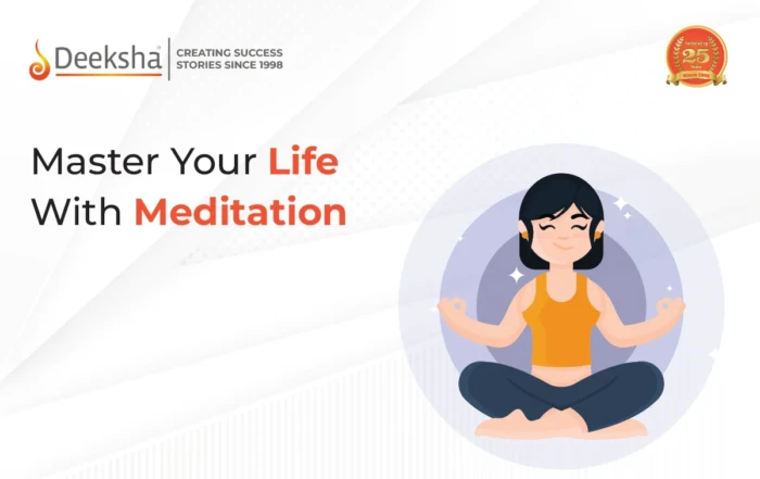 Master Your Life With Meditation