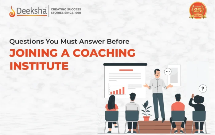 Questions You Must Answer Before Joining A Coaching Institute