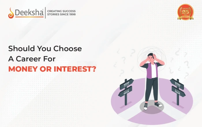 Should You Choose A Career For Money Or Interest