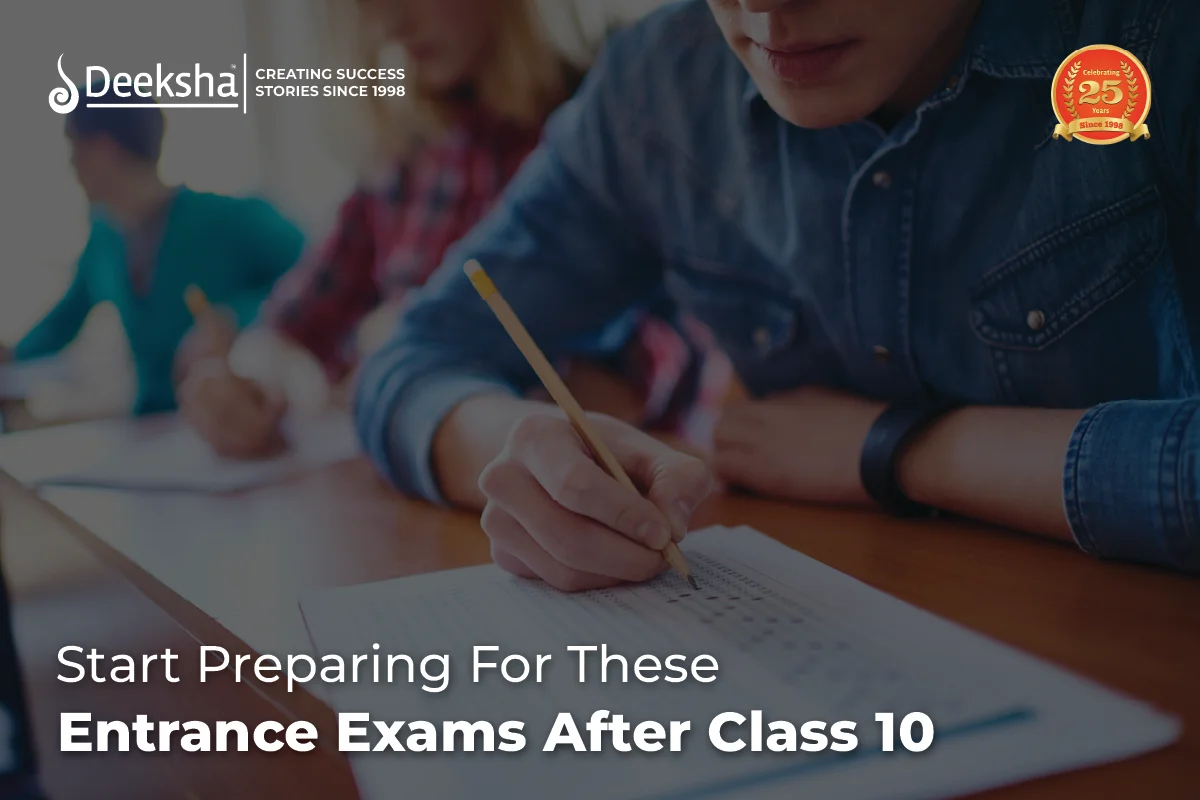 Start Preparing For These Entrance Exams After Class 10