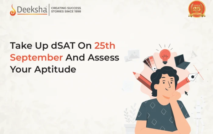 Take Up dSAT On 25th September And Assess Your Aptitude