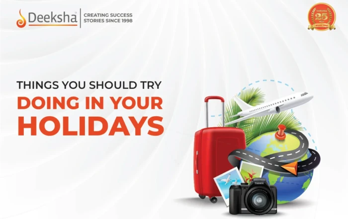 Things You Should Try Doing In Your Holiday