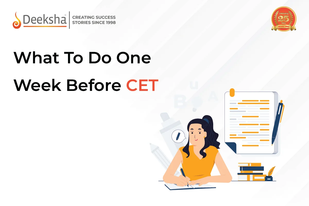 What To Do One Week Before CET