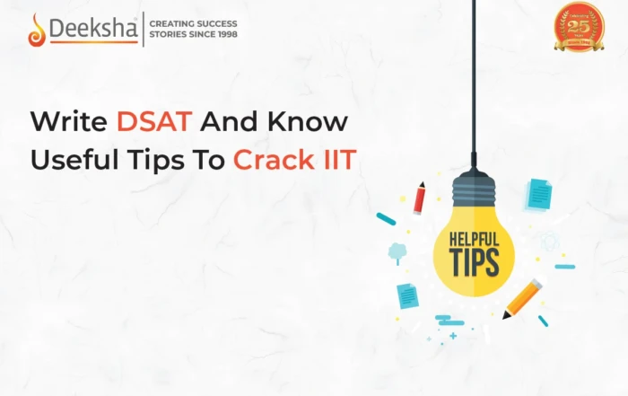 Write DSAT And Know Useful Tips To Crack IIT