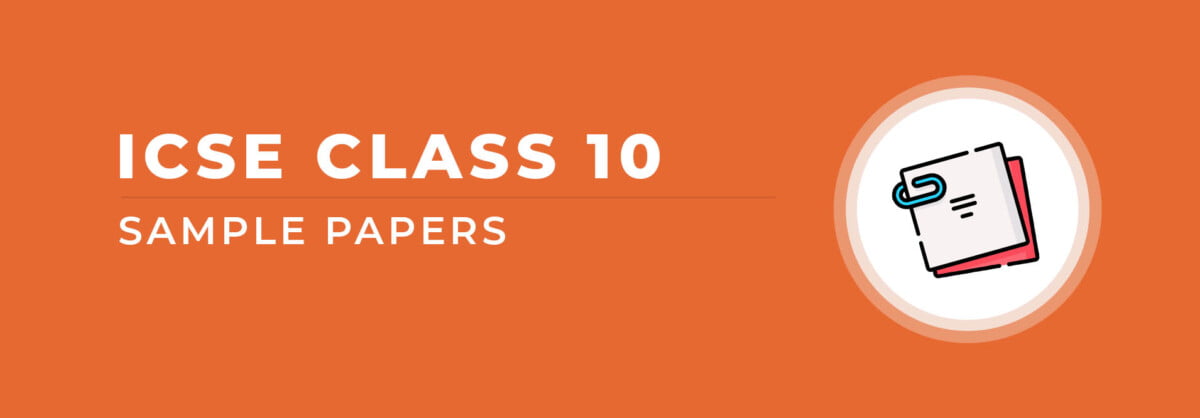 ICSE Sample Paper For Class 10 | Major Subjects | Deeksha Vedantu