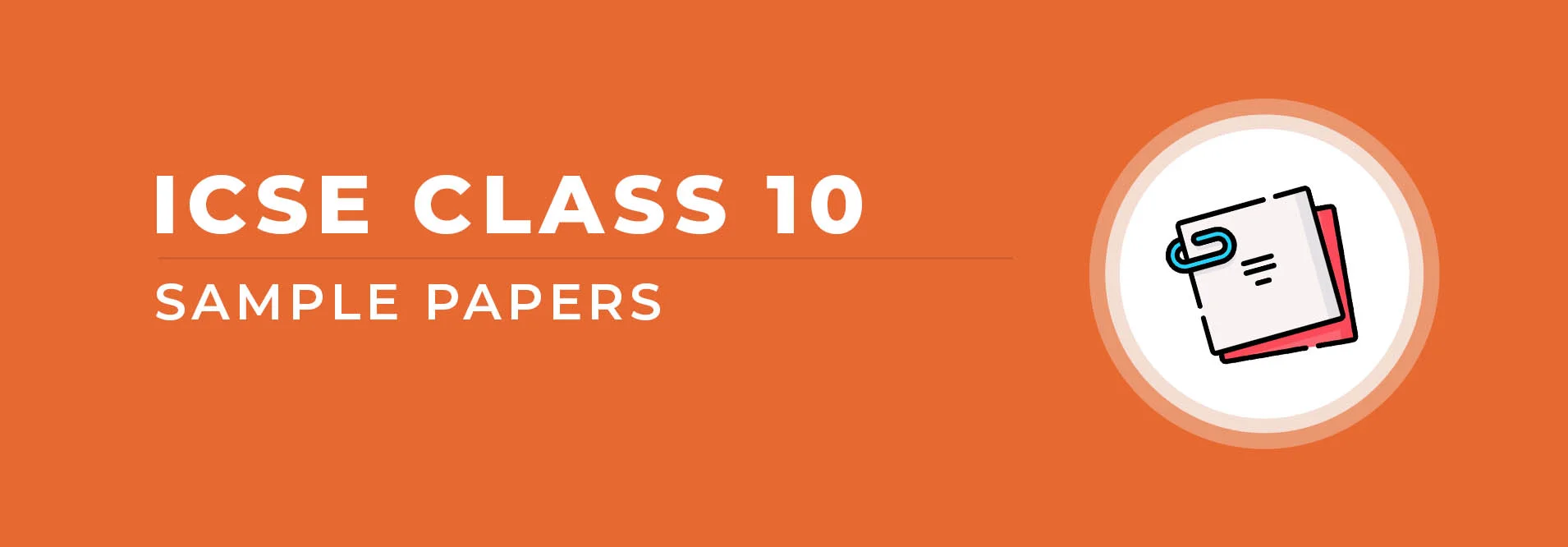 ICSE Class 10 Sample Papers