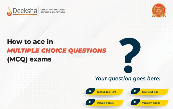 How to ace in Multiple Choice Questions MCQ exams