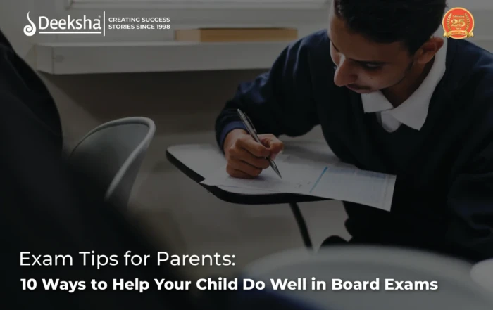 Exam Tips for Parents 10 Ways to Help Your Child Do Well in Board Exams