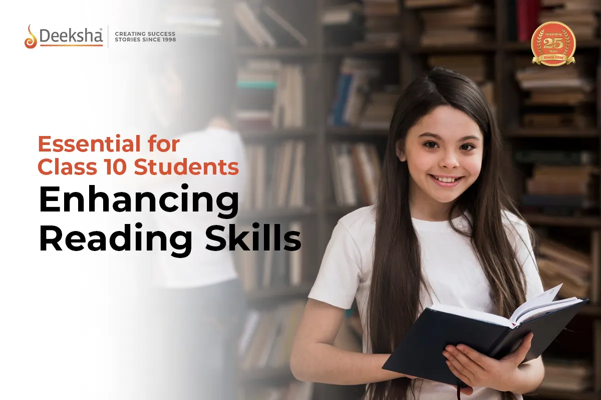 Enhancing Reading Skills- Essential for Class 10 Students