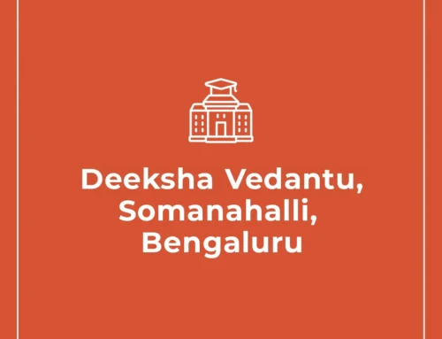 Deeksha Vedantu, Somanahalli, Bengaluru