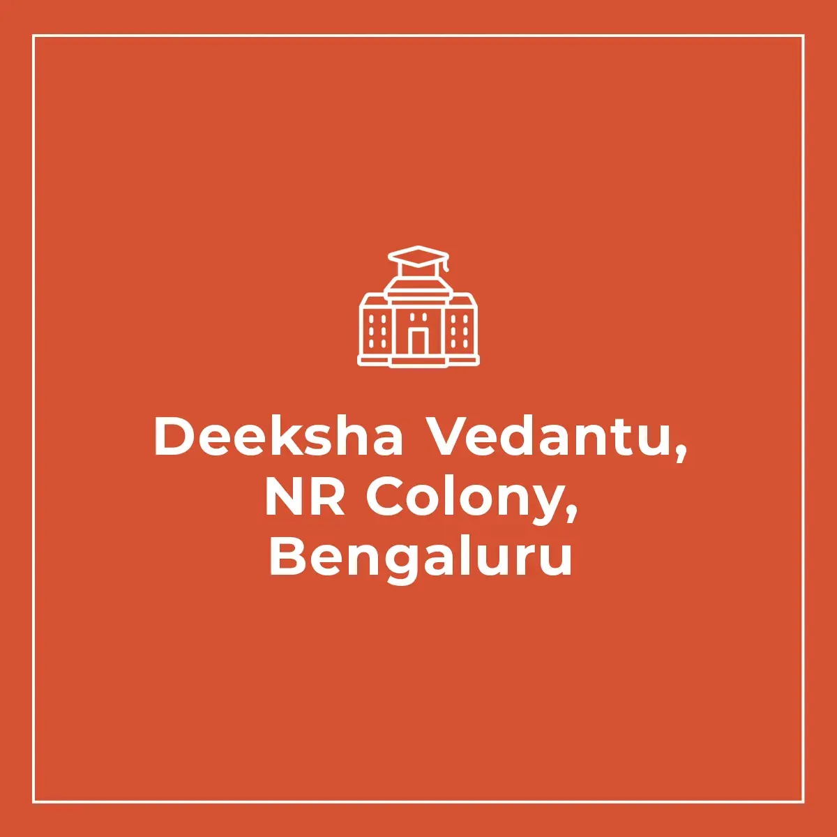 Deeksha Vedantu, NR Colony, Bengaluru