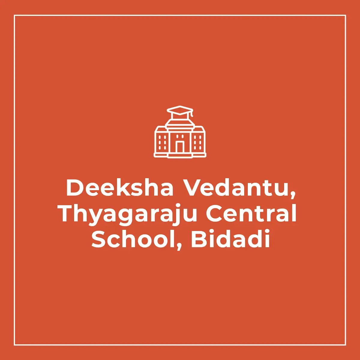 Deeksha Vedantu, Thyagaraju Central School, Bidadi