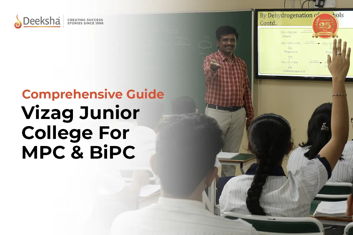 Vizag Junior College For MPC & BiPC- A Comprehensive Guide