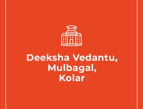 Deeksha Vedantu, Mulbagal, Kolar