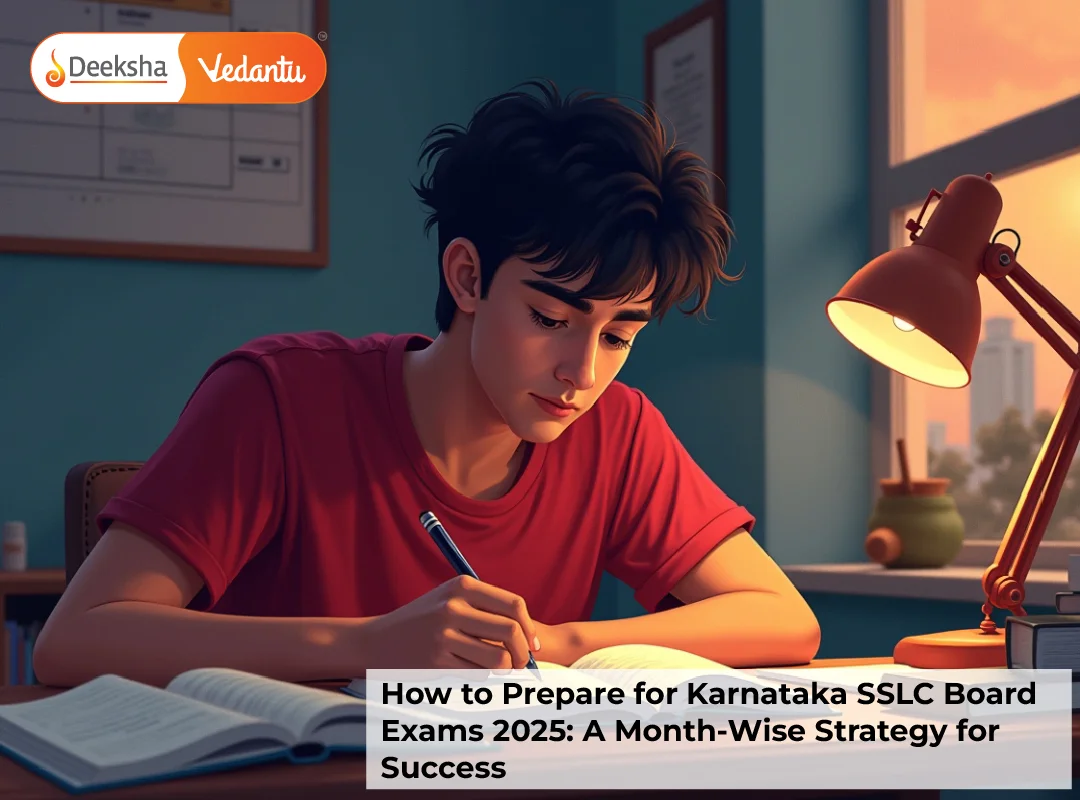 How to Prepare for Karnataka SSLC Board Exams 2025 A Month-Wise Strategy