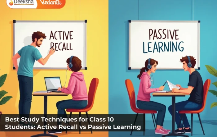 Best Study Techniques for Class 10 Students: Active Recall vs Passive Learning