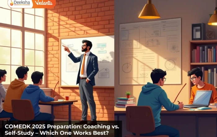 COMEDK 2025 Preparation Coaching vs. Self-Study – Which One Works Best