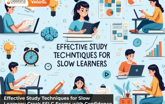 Effective Study Techniques for Slow Learners: Crack SSLC Exams with Confidence
