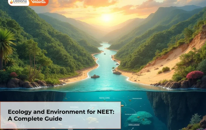 Ecology and Environment for NEET A Complete Guide