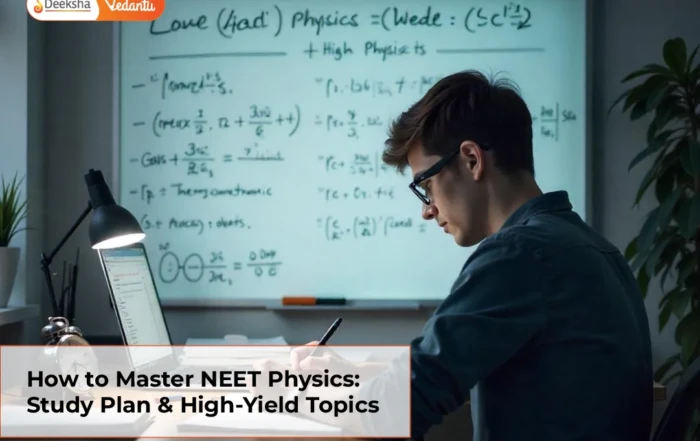 How to Master NEET Physics Study Plan & High-Yield Topics