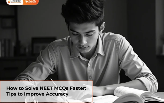 How to Solve NEET MCQs Faster: Tips to Improve Accuracy