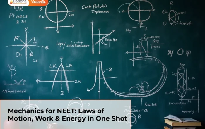 Mechanics for NEET Laws of Motion, Work & Energy in One Shot