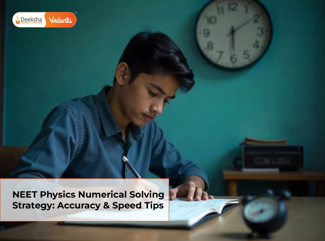 NEET Physics Numerical Solving Strategy Accuracy & Speed Tips