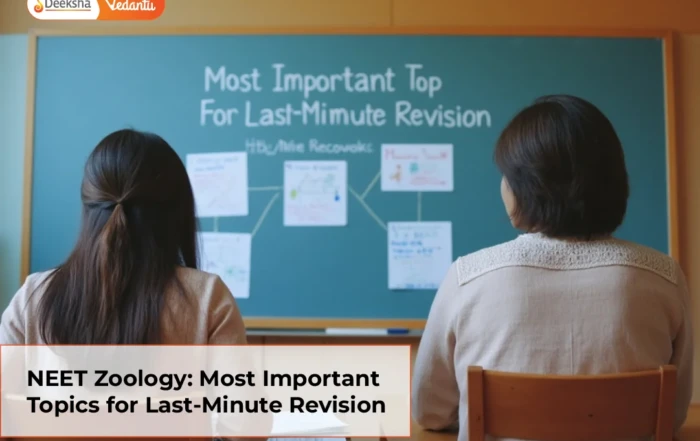 NEET Zoology Most Important Topics for Last-Minute Revision