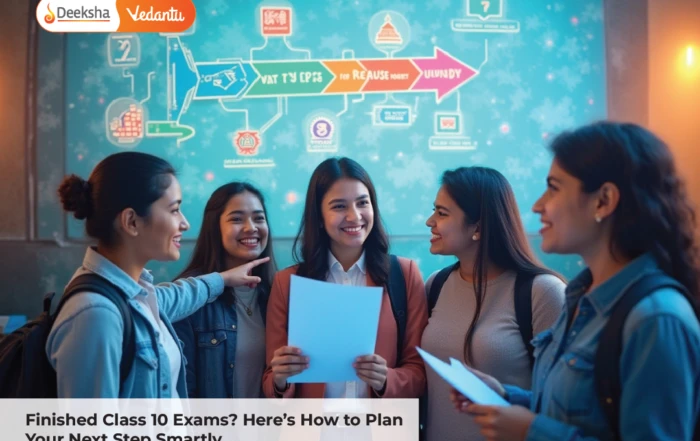 Finished Class 10 Exams Here’s How to Plan Your Next Step Smartly