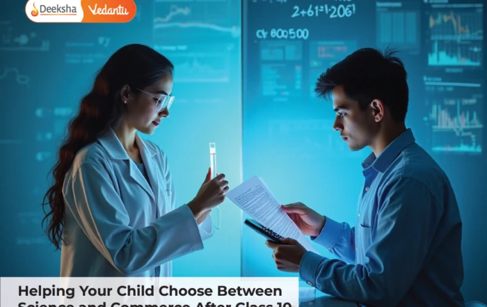 Helping Your Child Choose Between Science and Commerce After Class 10