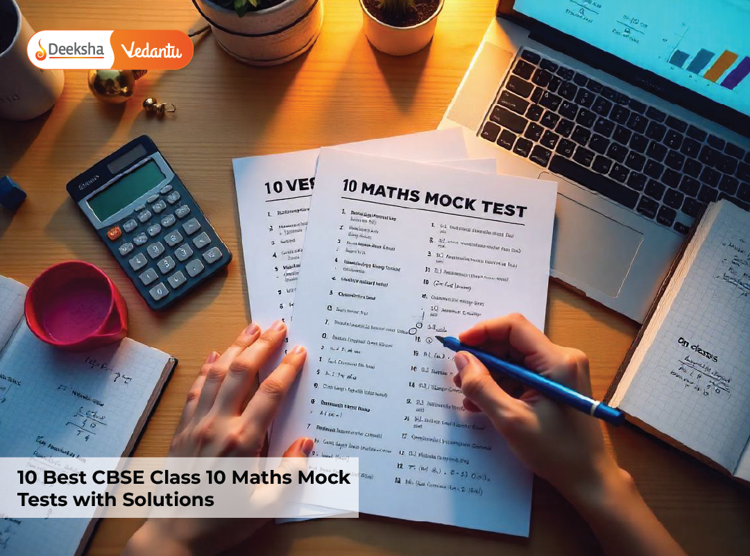 10 Best CBSE Class 10 Maths Mock Tests with Solutions